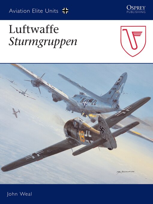 Title details for Luftwaffe Sturmgruppen by John Weal - Available